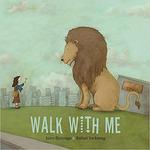 Walk with Me by Jairo Buitrago