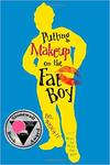 Putting Makeup on the Fat Boy by Bil Bil Wright