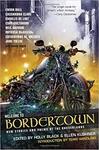 Welcome to Bordertown by Holly Black and Ellen Kushner