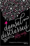 Damsel Distressed by Kelsey Macke