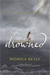 Drowned by Cyn Balog and Nichola Reilly