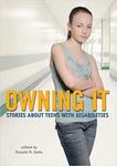 Owning It: Stories About Teens with Disabilities by Donald R. Gallo