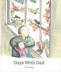 Days with Dad by Nari Hong
