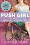 Push Girl by Chelsie Hill and Jessica Love