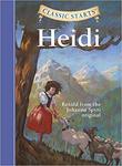Heidi (Classic Starts) by Johanna Spyri and Lisa Church