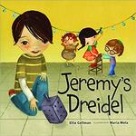 Jeremy's Dreidel by Ellie Gellman