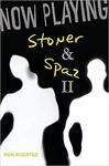 Now Playing: Stoner & Spaz II by Ronald Koertge