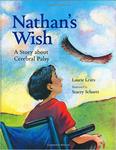 Nathan's Wish: A Story About Cerebral Palsy by Laurie Lears