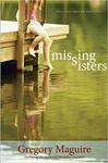 Missing Sisters by Gregory Maguire