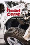 Head Case by Sarah Aronson