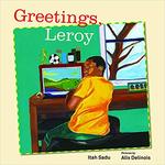 Greetings, Leroy by Itah Sadu