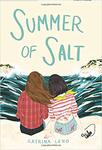 Summer of Salt by Katrina Leno