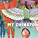 My Chinatown: One Year in Poems by Kam Mak