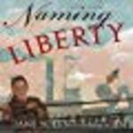 Naming Liberty by Jane Yolen