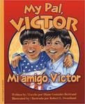 My Pal, Victor / Mi amigo, Víctor