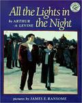 All the Lights in the Night by Arthur A. Levine