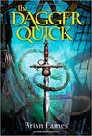 The Dagger Quick by Brian Eames
