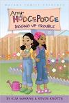 Digging Up Trouble (Amy Hodgepodge, #6) by Kim Wayans and Kevin Knotts