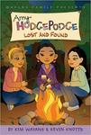 Lost and Found (Amy Hodgepodge, #3) by Kim Wayans Wayans and Kevin Knotts