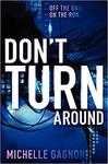Don't Turn Around by Michelle Gagnon