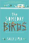The Someday Birds by Sally J. Pla