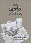 The Sorta Sisters by Adrian Fogelin