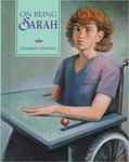 On Being Sarah by Elizabeth S. Helfman