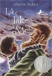 Like Jake and Me by Mavis Jukes
