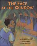 The Face at the Window by Regina Hanson