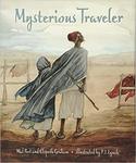 Mysterious Traveler by Mal Peet and Elspeth Graham