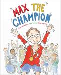 Max the Champion by Sean Stockdale and Alexandra Strick