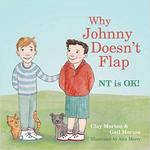 Why Johnny Doesn't Flap: NT is OK! by Clay Morton and Gail Morton