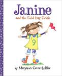 Janine and the Field Day Finish by Maryann Cocca-Leffler