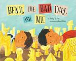 Benji, the Bad Day, and Me by Sally J. Pla