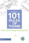 101 Rules of Thumb for Low Energy Architecture, 1st Edition by Huw Heywood