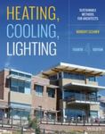 Heating, Cooling, Lighting: Sustainable Design Methods for Architects, 4th Edition