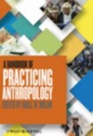 A Handbook of Practicing Anthropology, 1st Edition by Riall Nolan