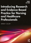 Introducing Research and Evidence-Based Practice for Nursing and Healthcare Professionals, 3rd Edition