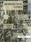 Redesigning Cities: Principles, Practice, Implementation, 1st Edition
