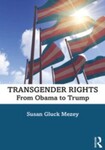 Transgender Rights: From Obama to Trump, 1st Edition