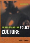 Understanding Police Culture, 2nd Edition