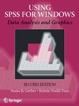 Using SPSS for Windows: Data Analysis and Graphics, 2nd Edition