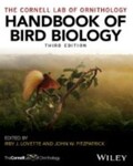 The Cornell Lab of Ornithology Handbook of Bird Biology, 3rd Edition by Irby J. Lovette and John W. Fitzpatrick