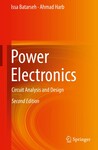 Power Electronics: Circuit Analysis and Design, 2nd Edition by Issa Batarseh and Ahmad Harb