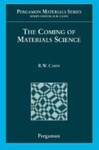 The Coming of Materials Science, 1st Edition