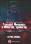 An Introduction to Transport Phenomena in Materials Engineering, 1st Edition
