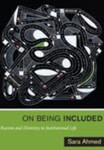 On Being Included: Racism and Diversity in Institutional Life (2012)