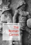 The Roman Games: Historical Sources in Translation, 1st Edition
