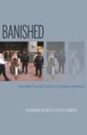 Banished: The New Social Control In Urban America (2009)