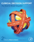Clinical Decision Support: The Road to Broad Adoption, 2nd Edition by Robert A. Greenes